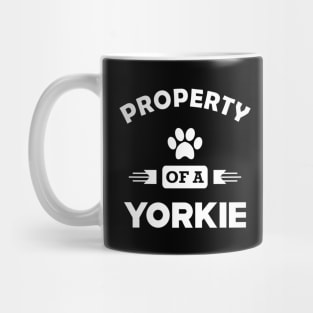 Yorkie Dog - Property of a yorkie Mug